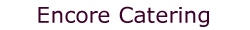 Encore Catering